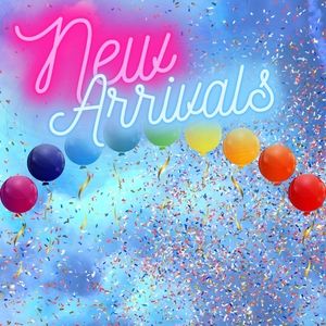 New Arrivals!! 🥳🥳🥳